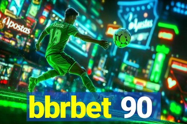 bbrbet 90